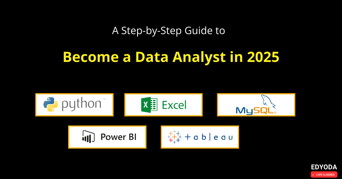 How to Become a Data Analyst in 2025: A Step-by-Step Guide for Beginners
